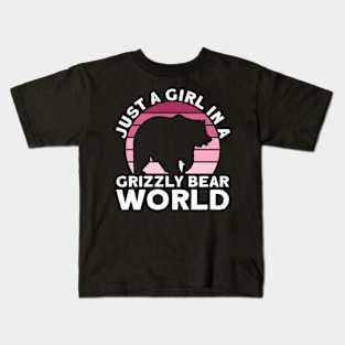 Just A Girl In A Grizzly Bear World - Grizzly Bear Kids T-Shirt